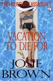 The Housewife Assassin's Vacation to Die For (eBook, ePUB)