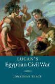 Lucan's Egyptian Civil War Lucan's Egyptian Civil War