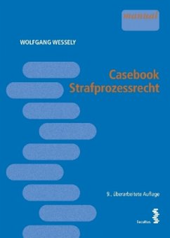 Casebook Strafprozessrecht (f. Österreich) - Wessely, Wolfgang