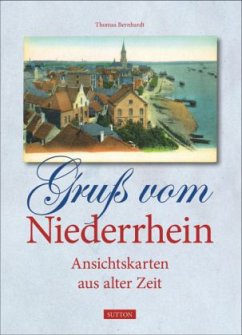 Gruß vom Niederrhein - Bernhardt, Thomas