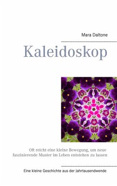 Kaleidoskop - Daltone, Mara