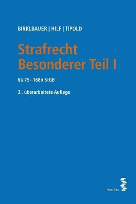 Strafrecht Besonderer Teil I (f. Österreich) Strafrecht Besonderer Teil I (f. Österreich)