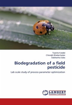 Biodegradation of a field pesticide - Kanjilal, Tiyasha;Bhattacharjee, Chiranjib;Datta, Siddhartha