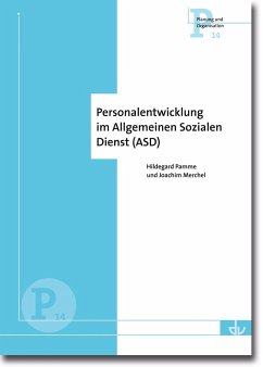 Personalentwicklung im Allgemeinen Sozialen Dienst - Merchel, Joachim;Pamme, Hildegard