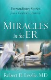 Miracles in the ER (eBook, ePUB)