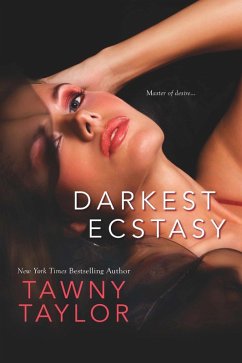 Darkest Ecstasy (eBook, ePUB) - Taylor, Tawny