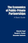 The Economics of Public-Private Partnerships