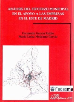 Análisis del esfuerzo municipal en el apoyo a las empresas en el este de Madrid - García Rubio, Fernando; Medrano García, María Luisa