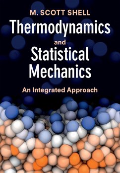 Thermodynamics and Statistical Mechanics - Shell, M. Scott (University of California, Santa Barbara)