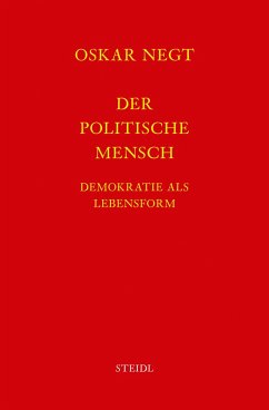 Werkausgabe Bd. 16 / Der politische Mensch - Negt, Oskar