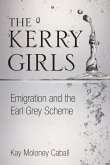 The Kerry Girls: Emigration and the Earl Grey Scheme