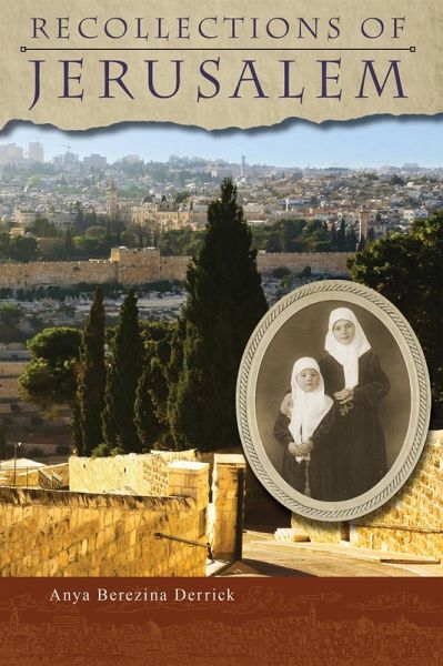 Recollections of Jerusalem (eBook, ePUB)