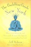 The Buddhist Guide to New York (eBook, ePUB)