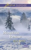Mountain Rescue (Mills & Boon Love Inspired Suspense) (Echo Mountain, Book 1) (eBook, ePUB)