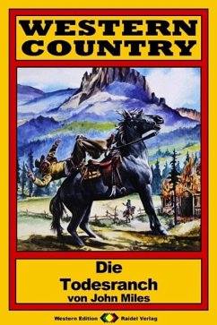 Cover WESTERN COUNTRY 31: Die Todesranch (eBook, ePUB)