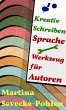 Kreativ Schreiben. Sprache - Werkzeug... - Bild 1