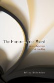 The Future of the Word (eBook, ePUB)
