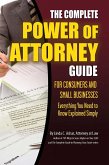The Complete Power of Attorney Guide for Consumers and Small Businesses (eBook, ePUB)