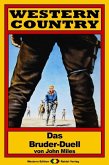 WESTERN COUNTRY 32: Das Bruder-Duell (eBook, ePUB)