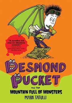 Desmond Pucket and the Mountain Full of Monsters (eBook, ePUB) - Tatulli, Mark