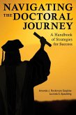 Navigating the Doctoral Journey (eBook, ePUB)