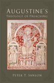 Augustine's Theology of Preaching (eBook, ePUB)