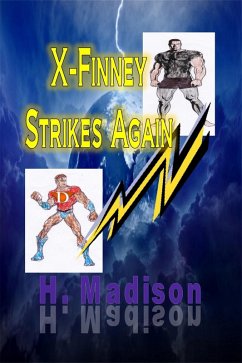 X-Finney Strikes Again (eBook, ePUB) - H. Madison