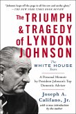 The Triumph & Tragedy of Lyndon Johnson (eBook, ePUB)