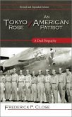 Tokyo Rose / An American Patriot (eBook, ePUB) Tokyo Rose / An American Patriot (eBook, ePUB)