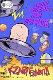 Plastic Babyheads from Outer Space: Kzaphtermath! (eBook, ePUB)