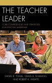 The Teacher Leader (eBook, ePUB) The Teacher Leader (eBook, ePUB)