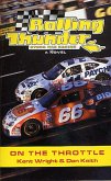 Rolling Thunder Stock Car Racing: On The Throttle (eBook, ePUB)