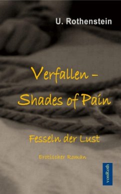 Verfallen - Fesseln der Lust (eBook, ePUB) - Rothenstein, U.