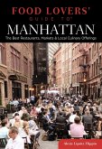 Food Lovers' Guide to(R) Manhattan (eBook, ePUB) Food Lovers' Guide to(R) Manhattan (eBook, ePUB)