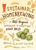 Sustainable Homebrewing (eBook, ePUB) Sustainable Homebrewing (eBook, ePUB)