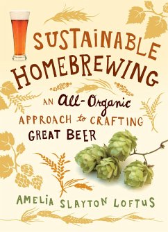 Sustainable Homebrewing (eBook, ePUB) - Loftus, Amelia Slayton