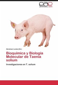 Bioquímica y Biología Molecular de Taenia solium