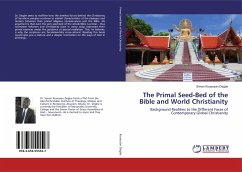 The Primal Seed-Bed of the Bible and World Christianity