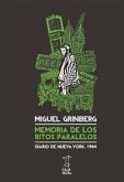 Memoria de los ritos paralelos: diario de Nueva York, 1964 Miguel Grinberg
