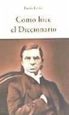 CÓMO HICE EL DICCIONARIO CÓMO HICE EL DICCIONARIO