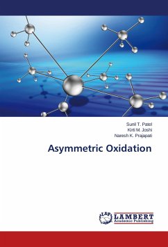 Asymmetric Oxidation - Patel, Sunil T.;Joshi, Kirti M.;Prajapati, Naresh K.