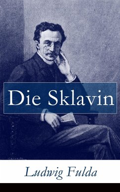 Die Sklavin (eBook, ePUB) - Fulda, Ludwig