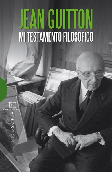 Mi testamento filosófico (eBook, ePUB)