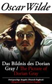 Das Bildnis des Dorian Gray / The Picture of Dorian Gray - Zweisprachige Ausgabe (Deutsch-Englisch) (eBook, ePUB)
