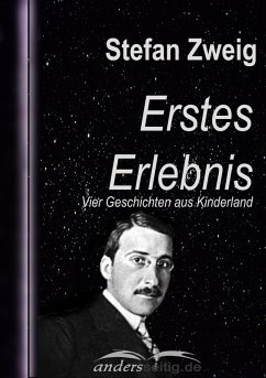Erstes Erlebnis (eBook, ePUB) - Zweig, Stefan