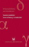 Nuestras palabras: entre el léxico y la traducción (eBook, ePUB)