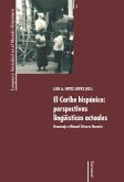 El Caribe hispánico: perspectivas lingüísticas actuales (eBook, ePUB)