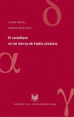 El castellano en las tierras de habla catalana (eBook, ePUB)