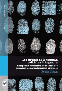 Cover Los orígenes de la narrativa policial en la Argentina (eBook, ePUB)