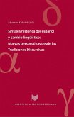 Sintaxis histórica del español y cambio lingüístico (eBook, ePUB)